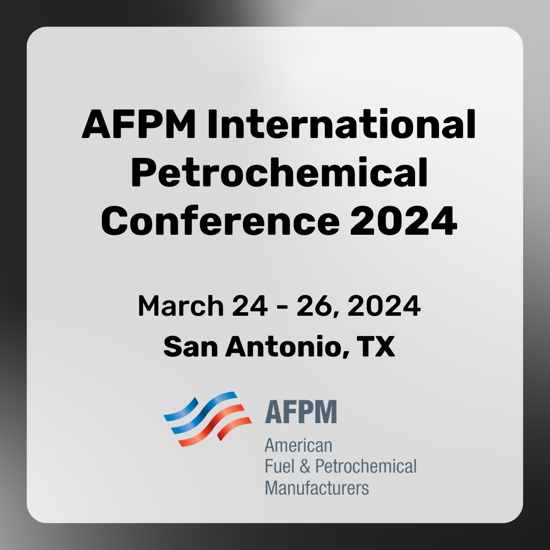 AFPM International Petrochemical Conference (IPC) 2024