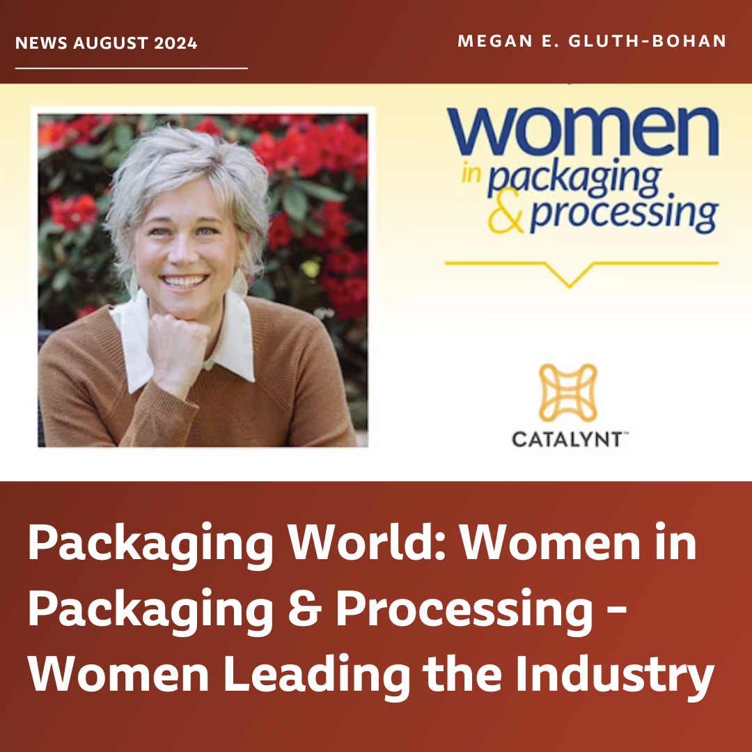 Packaging World: Women in Packaging & Processing – Women Leading the Industry